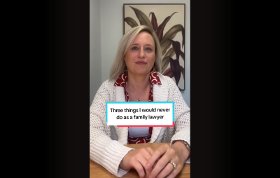 Three things I would never do as a family lawyer