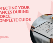 Protecting Your Finances During Divorce