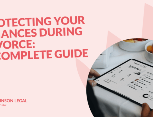 Protecting Your Finances During Divorce: A Complete Guide