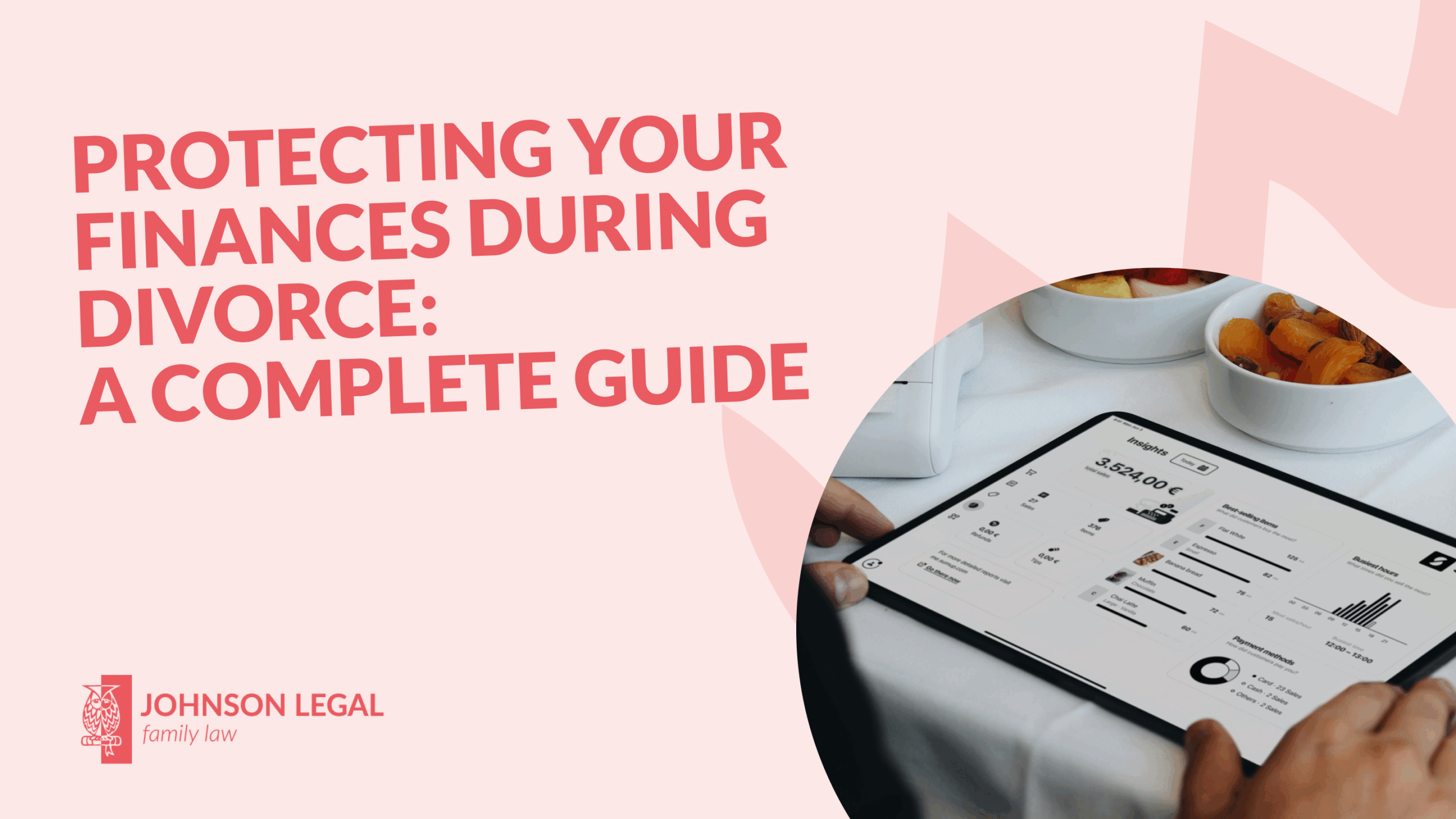 Protecting Your Finances During Divorce